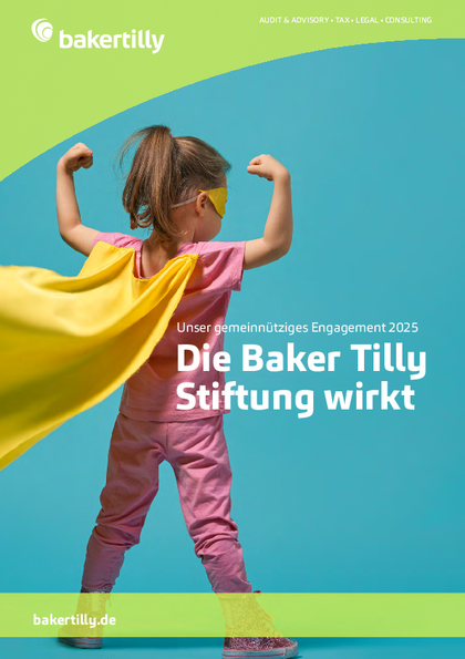 Baker-Tilly--Die-Stiftung-wirkt--GJ2025.pdf, 2 MB