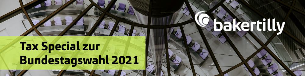 Bundestagswahl 2021 – steuerpolitische Positionen in den Wahlprogrammen der Parteien